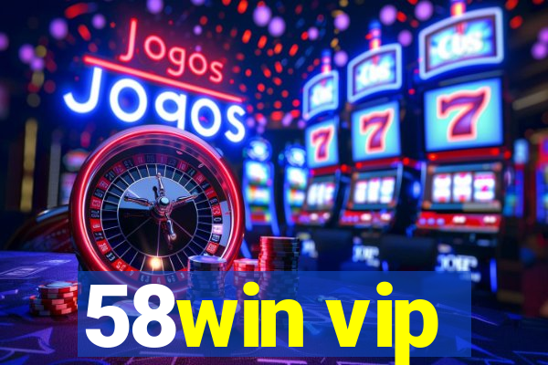 58win vip